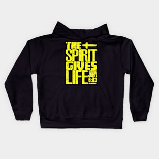 The Spirit Gives Life - John 6:63 Kids Hoodie